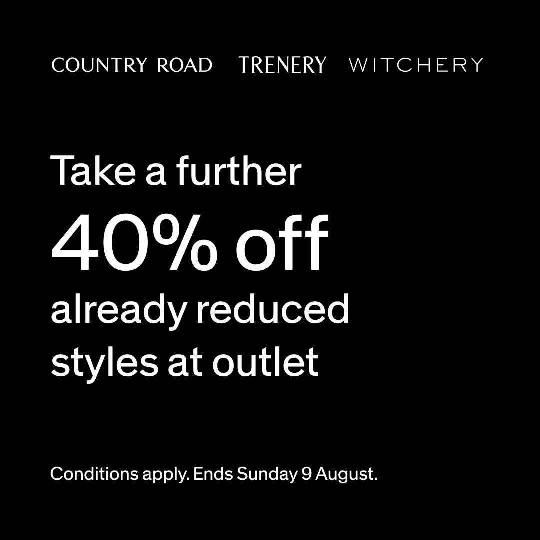 take a further 40% off already reduced styles at outlet country road outlet forest hill chase