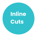 Inline cuts