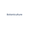Botaniculture